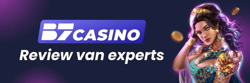 Welkom bij B7 Casino Nederland